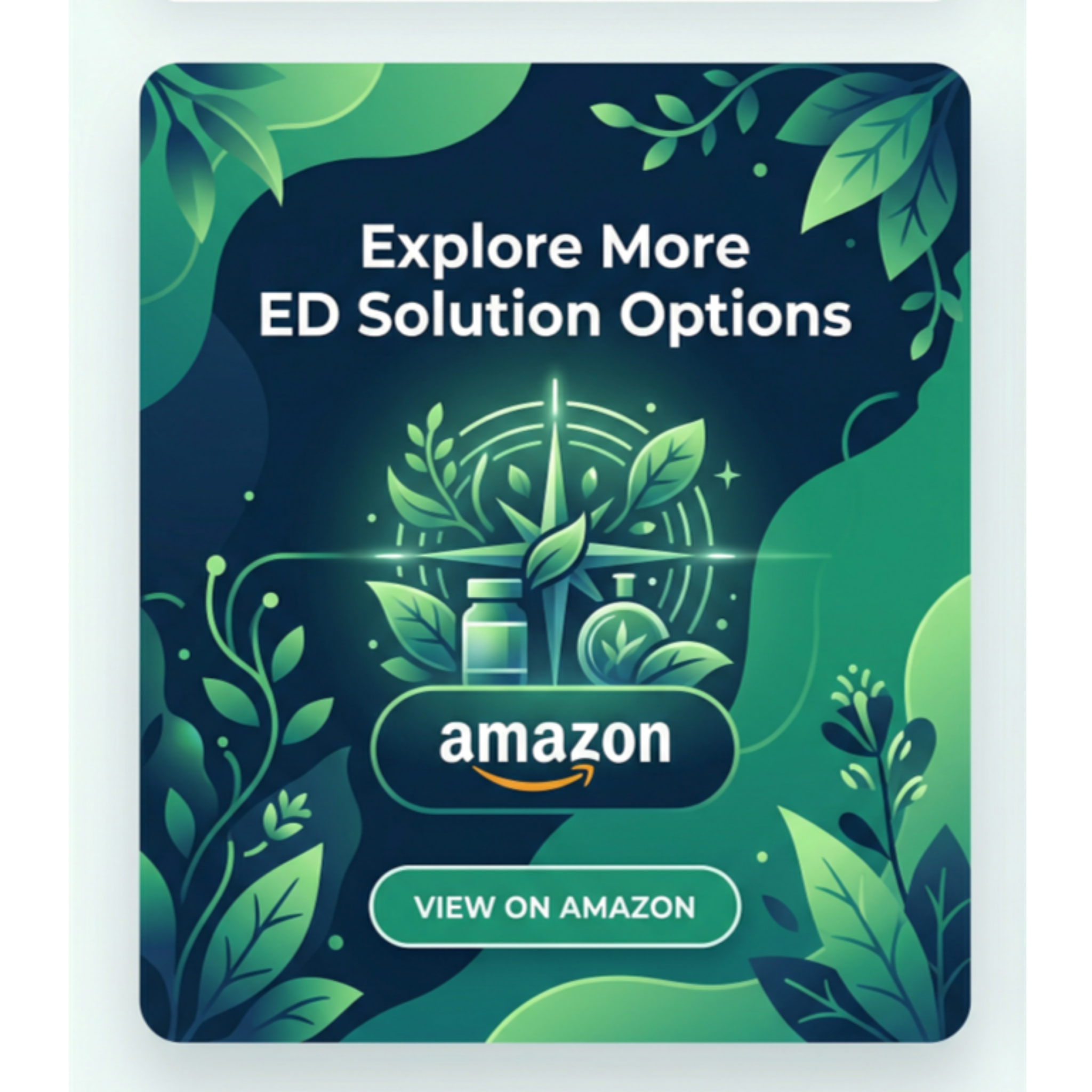 ED Herb Guide Explore More ED Solution Options